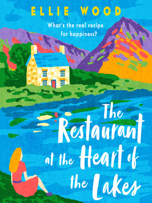 Title details for The Restaurant at the Heart of the Lakes by Ellie Wood - Available